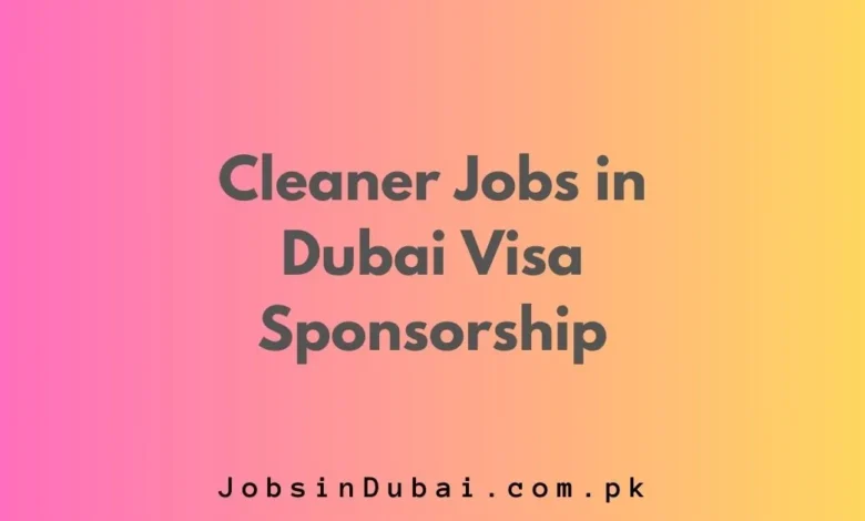 Cleaner Jobs in Dubai