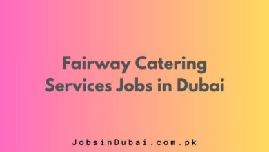 Fairway Catering Services Jobs in Dubai