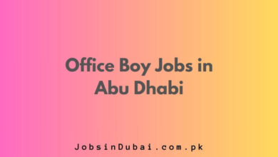 Office Boy Jobs in Abu Dhabi