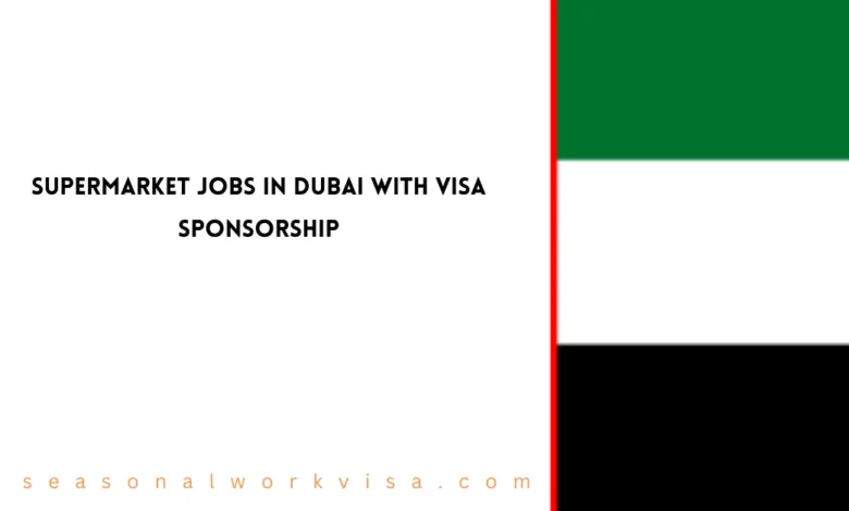 Supermarket Jobs in Dubai