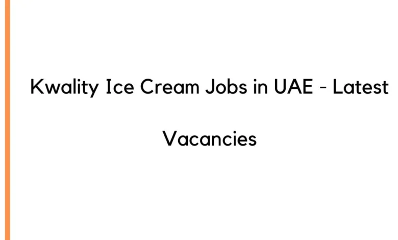 Kwality Ice Cream Jobs in UAE