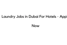 Laundry Jobs in Dubai For Hotels