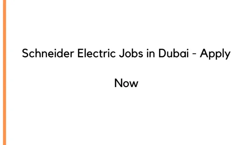 Schneider Electric Jobs in Dubai