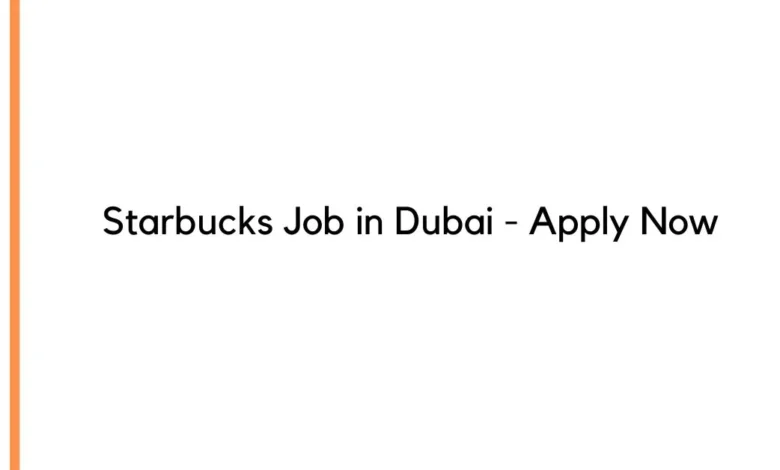 Starbucks Job in Dubai 