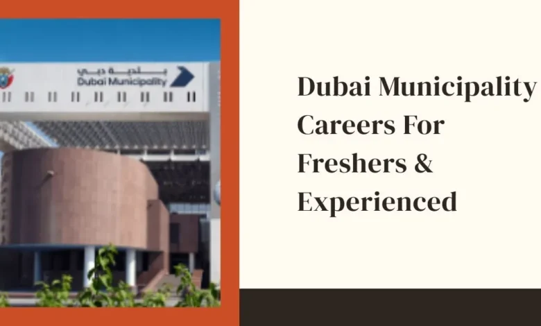 Dubai Municipality Careers