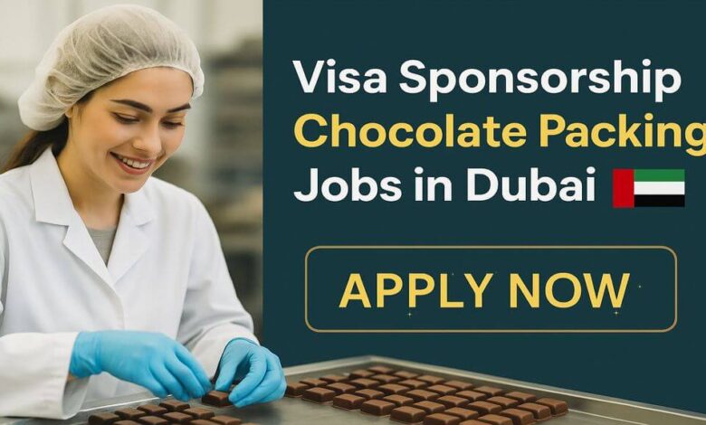 Visa Sponsorship Chocolate Packing Jobs in Dubai