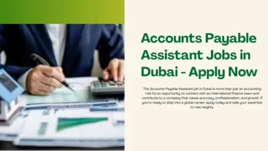 Accounts Payable Assistant Jobs in Dubai