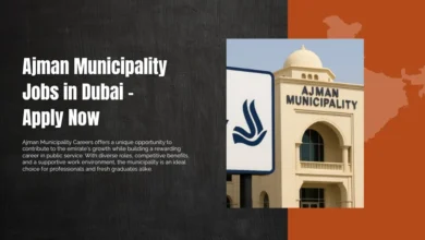 Ajman Municipality Jobs in Dubai