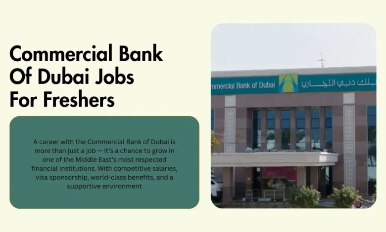 Commercial Bank Of Dubai Jobs